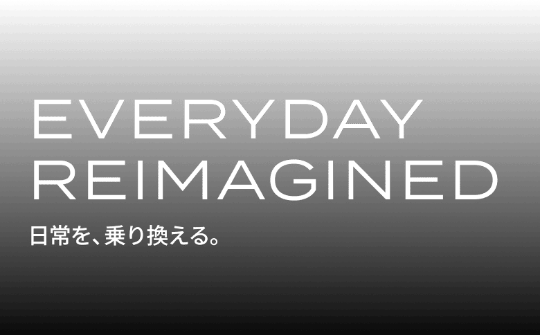 EVERYDAY REIMAGINED